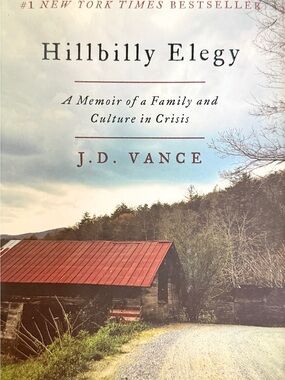 Hillbilly Elegy by J.D. Vance -